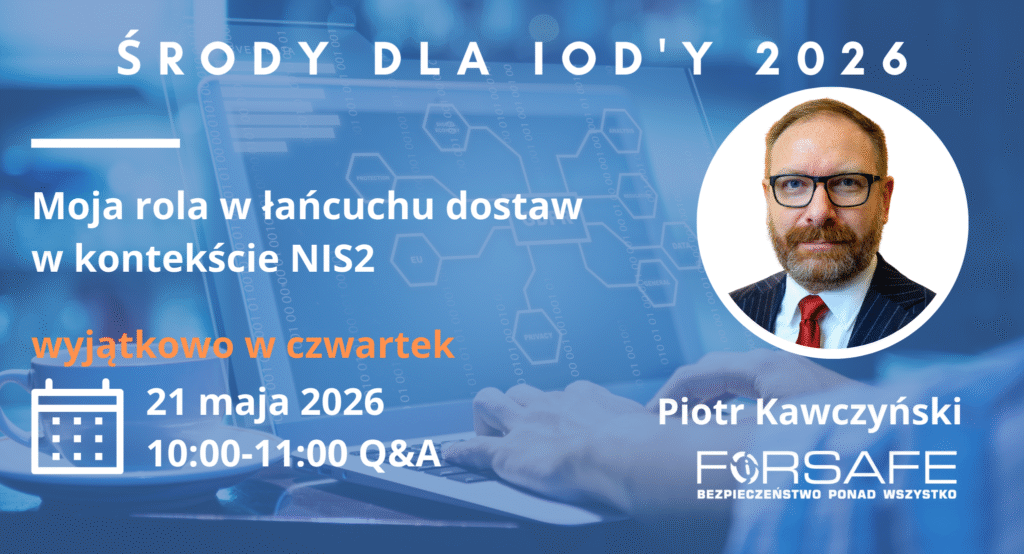 SDI 14 maja Środy dla IOD’y – Moja rola w łańcuchu dostaw w kontekście NIS2